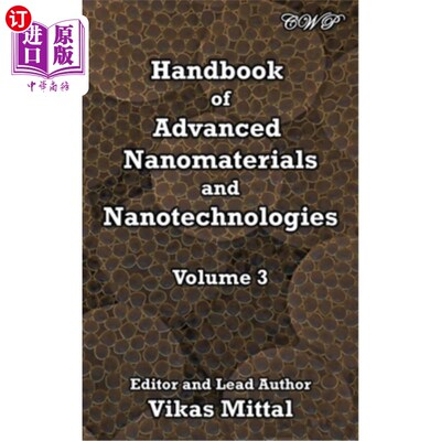 海外直订Handbook of Advanced Nanomaterials and Nanotechnologies, Volume 3 先进纳米材料和纳米技术手册，第3卷