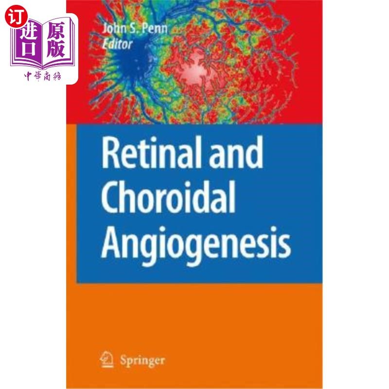 海外直订医药图书Retinal and Choroidal Angiogenesis 视网膜和脉络膜血管生成