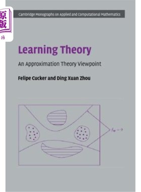 海外直订Learning Theory: An Approximation Theory Viewpoint 学习理论：一种近似理论观点