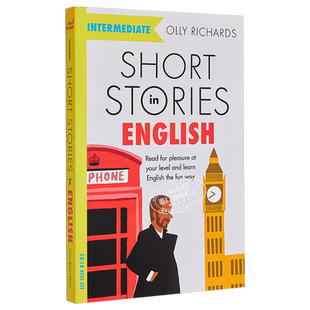 预售 适合中级学者的英语短篇故事 Short Stories in English for Intermediate Learners 英文原版 Olly Richards【中商原版】