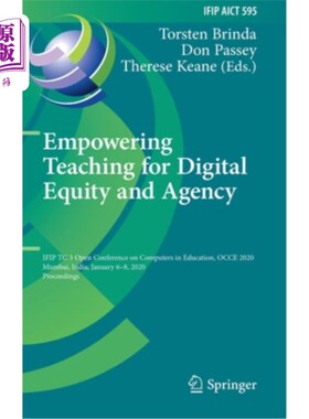 海外直订Empowering Teaching for Digital Equity and Agency: Ifip Tc 3 Open Conference on  数字公平和代理授权教学:Ifi