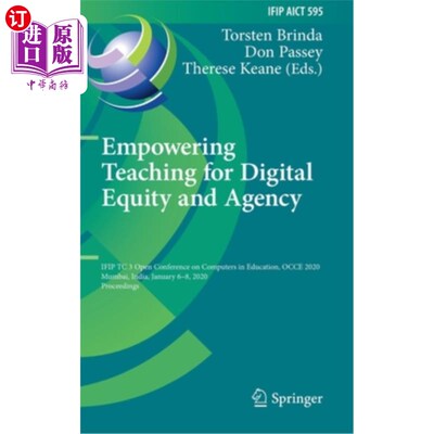 海外直订Empowering Teaching for Digital Equity and Agency: Ifip Tc 3 Open Conference on  数字公平和代理授权教学:Ifi