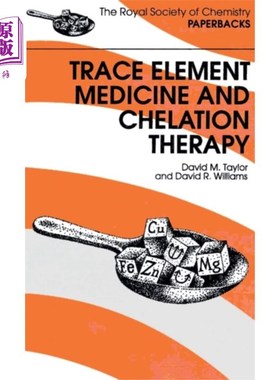 海外直订医药图书Trace Elements Medicine and Chelation Therapy 微量元素药物和螯合疗法