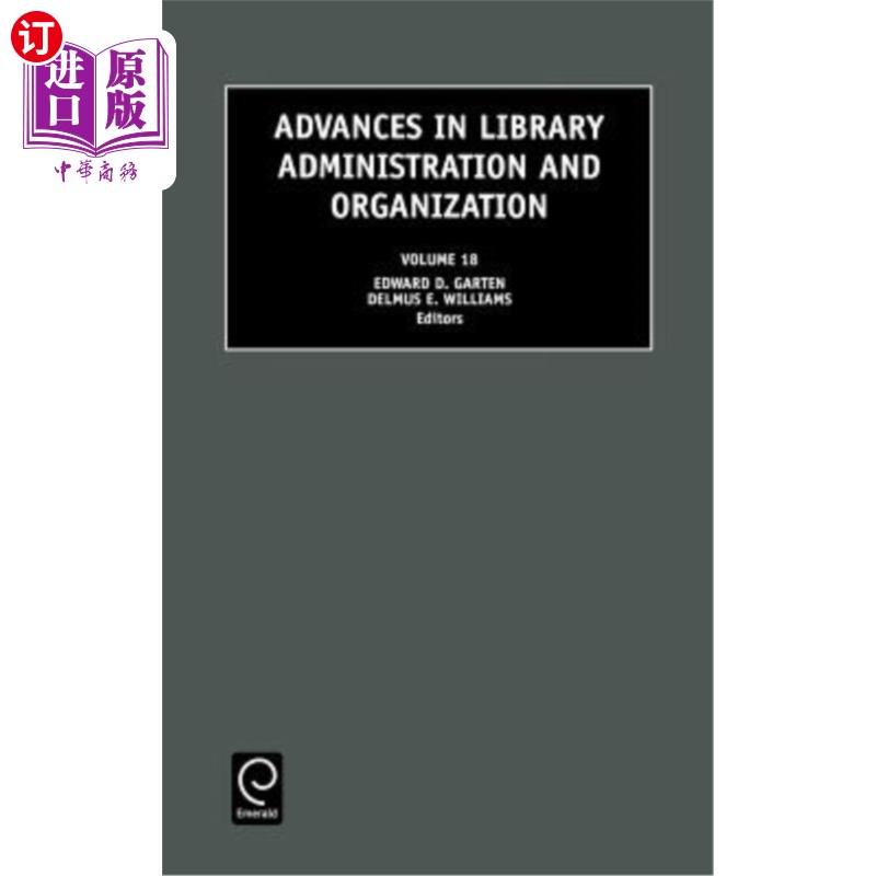 海外直订Advances in Library Administration and Organization, 18 图书馆管理和组织的进展,18