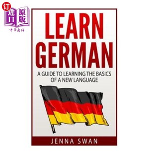 Guide the Learn Language 海外直订German New German Basics Learning 德语：学习德语：学习一门新语言基础