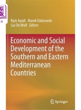 海外直订Economic and Social Development of the Southern and Eastern Mediterranean Countr 地中海南部和东部国家的经济