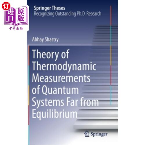 海外直订Theory of Thermodynamic Measurements of Quantum Systems Far from Equilibrium 远离平衡态的量子系统热力学测量理论