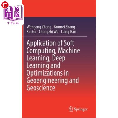 海外直订Application of Soft Computing, Machine Learning, Deep Learning and Optimizations 软计算，机器学习，深度学习和优
