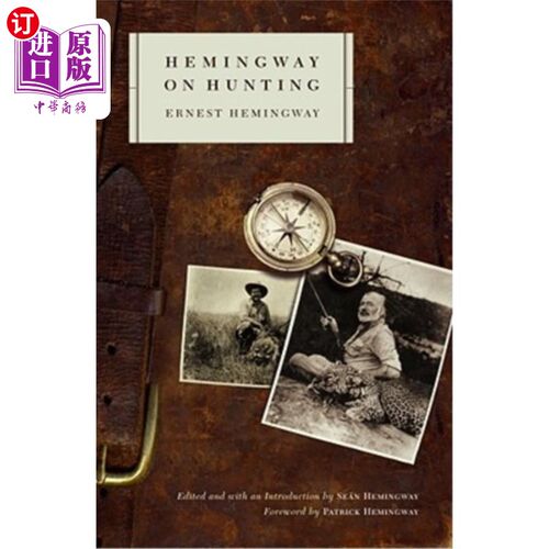 海外直订Hemingway on Hunting 海明威打猎