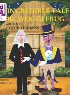 海外直订The Incredible Tale of Mr. Wogglebug 沃格格先生的传奇故事