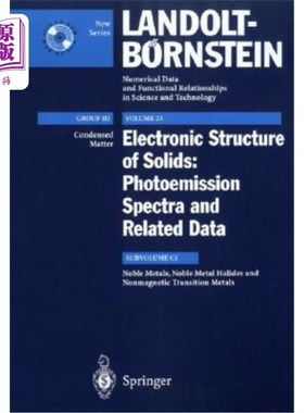 海外直订Noble Metals, Noble Metal Halides and Nonmagnetic Transition Metals 贵金属、贵金属卤化物和非磁性过渡金属