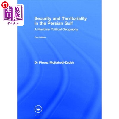 海外直订Security and Territoriality in the Persian Gulf 波斯湾的安全和领土