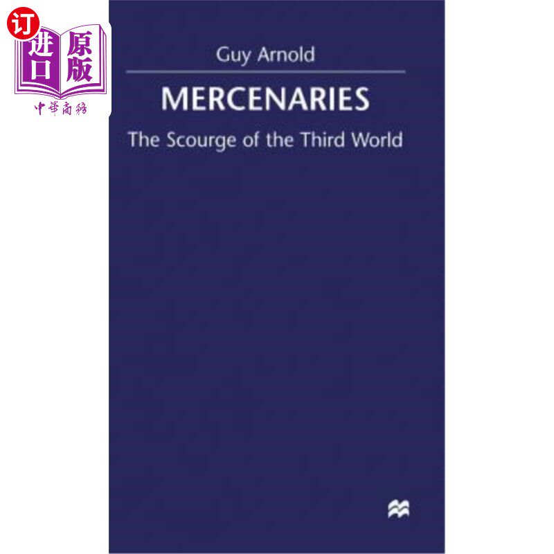 海外直订Mercenaries: Scourge of the Developing World 雇佣军:发展中国家的祸害