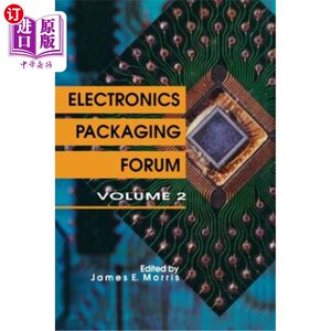 海外直订Electronics Packaging Forum: Volume Two电子包装论坛：第二卷