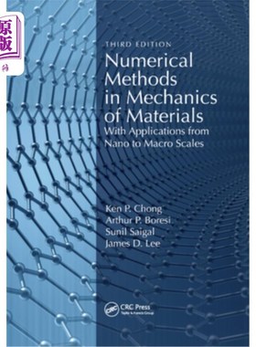 海外直订Numerical Methods in Mechanics of Materials: With Applications from Nano to Macr 材料力学数值方法:从纳米尺