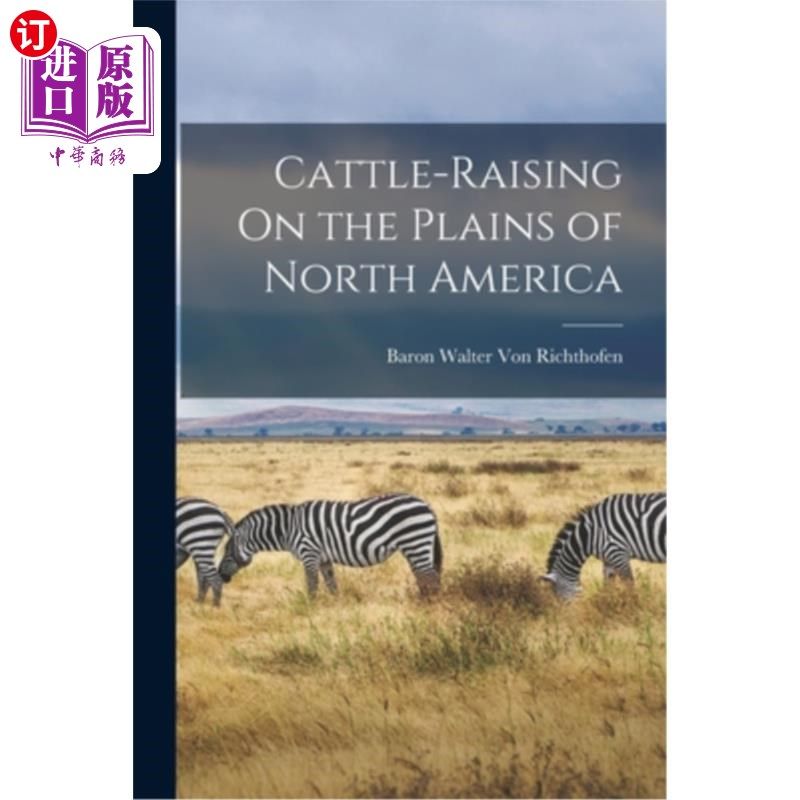 海外直订cattle-raising on the plains of north america 北美平原上