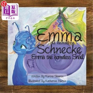 海外直订Emma the Homeless Snail 无家可归的蜗牛艾玛