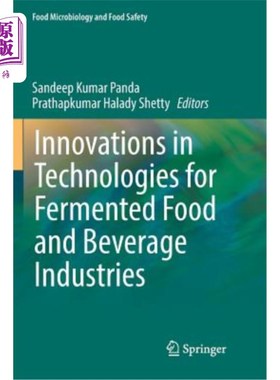 海外直订Innovations in Technologies for Fermented Food and Beverage Industries 发酵食品和饮料工业技术创新