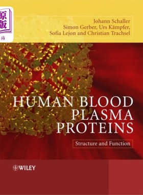 海外直订医药图书Human Blood Plasma Proteins - Structure and Func... 人血浆蛋白