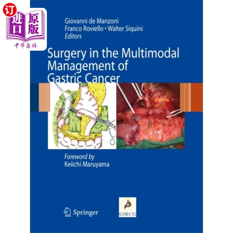 海外直订医药图书Surgery in the Multimodal Management of Gastric ... 手术在胃癌多模式治疗中的应用