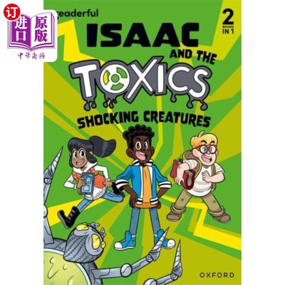 海外直订Readerful Rise: Oxford Reading Level 6: Isaac an... 阅读提升:牛津阅读第6级:以撒和毒素:令人震惊的生物