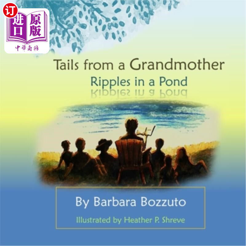 海外直订Tails from a Grandmother; Ripples in a Pond 祖母的尾巴；池塘里的涟漪