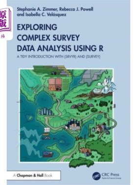 海外直订Exploring Complex Survey Data Analysis Using R 使用R探索复杂的调查数据分析
