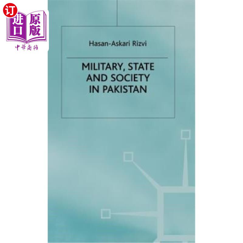 海外直订Military, State and Society in Pakistan 巴基斯坦的军事、国家和社会