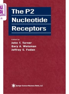 海外直订医药图书The P2 Nucleotide Receptors P2核苷酸受体