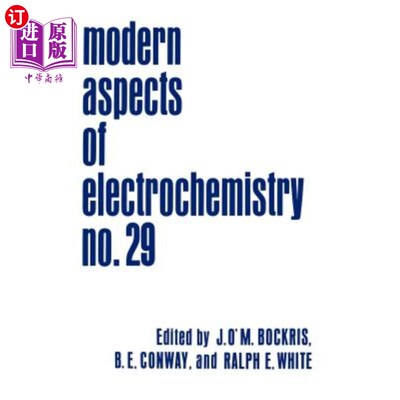 海外直订Modern Aspects of Electrochemistry: Volume 29 现代电化学：第29卷