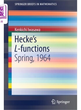 海外直订Hecke's L-Functions: Spring, 1964 Hecke的l函数:春，1964