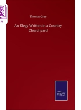 海外直订An Elegy Written in a Country Churchyard 一首写在乡村墓地的挽歌