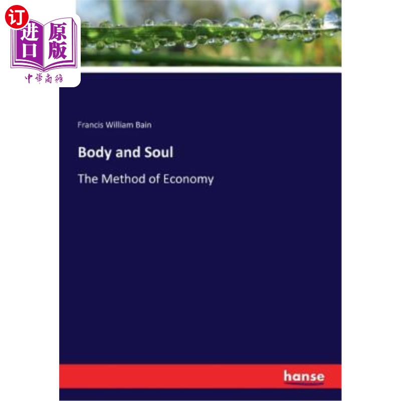 海外直订Body and Soul: The Method of Economy 身心怎么看?
