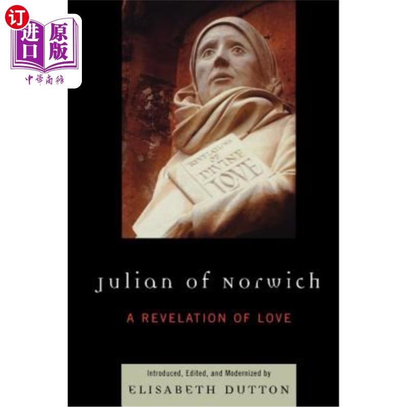 海外直订Julian of Norwich: A Revelation of Love 《诺维奇的朱利安:爱的启示