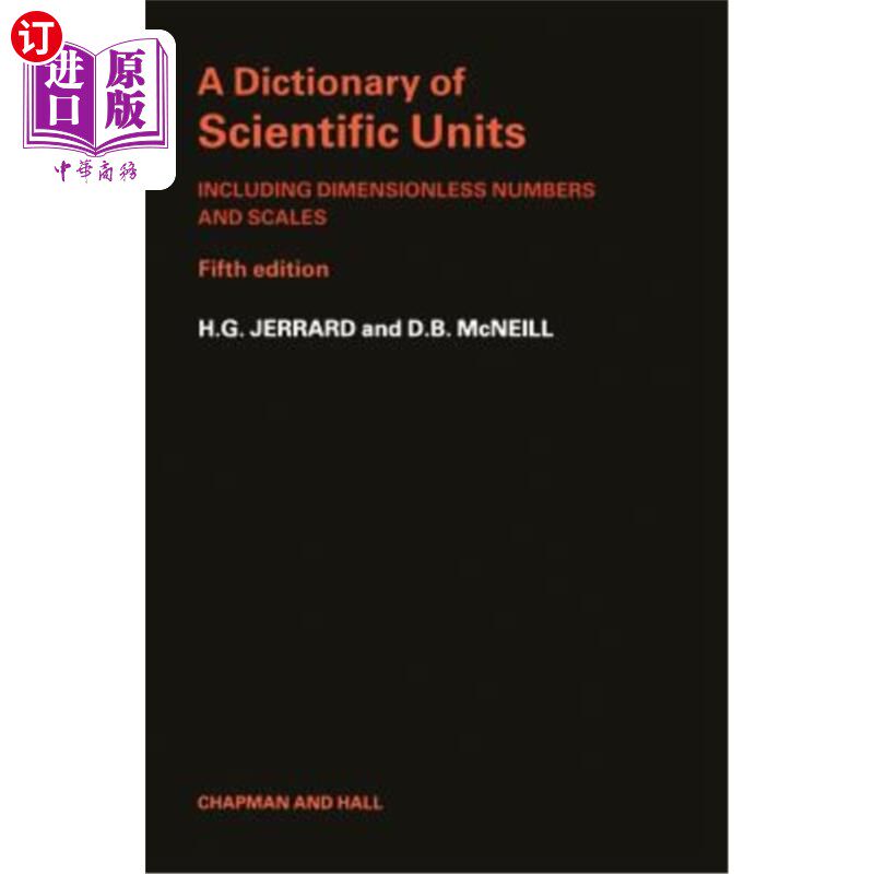 海外直订A Dictionary of Scientific Units: Including Dimensionless Numbers and Scales 科学单位词典：包括无量纲数字和
