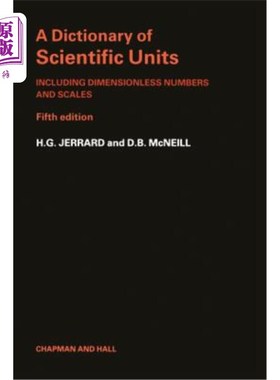 海外直订A Dictionary of Scientific Units: Including Dimensionless Numbers and Scales 科学单位词典：包括无量纲数字和