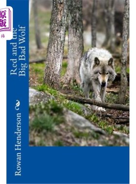 海外直订Red and the Big Bad Wolf 红色与大灰狼