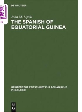 海外直订The Spanish of Equatorial Guinea 赤道几内亚的西班牙人