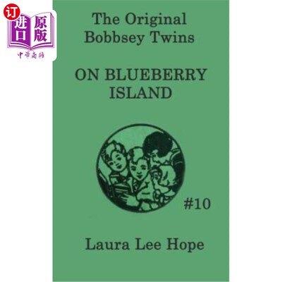 海外直订The Bobbsey Twins on Blueberry Island 蓝莓岛上的鲍比双胞胎
