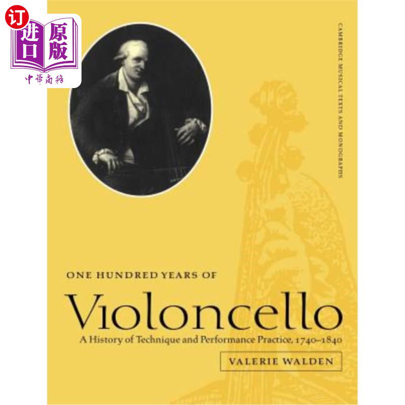 海外直订One Hundred Years of Violoncello: A History of Technique and Performance Practic 百年大提琴:技术与演奏实践