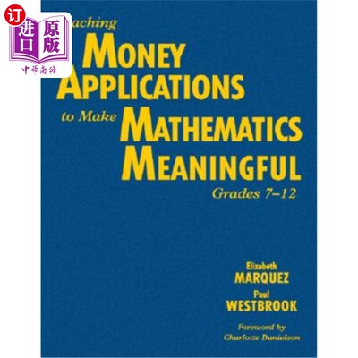 海外直订Teaching Money Applications to Make Mathematics Meaningful, Grades 7-12 7-12年级，教授金钱应用，让数学变得有意义