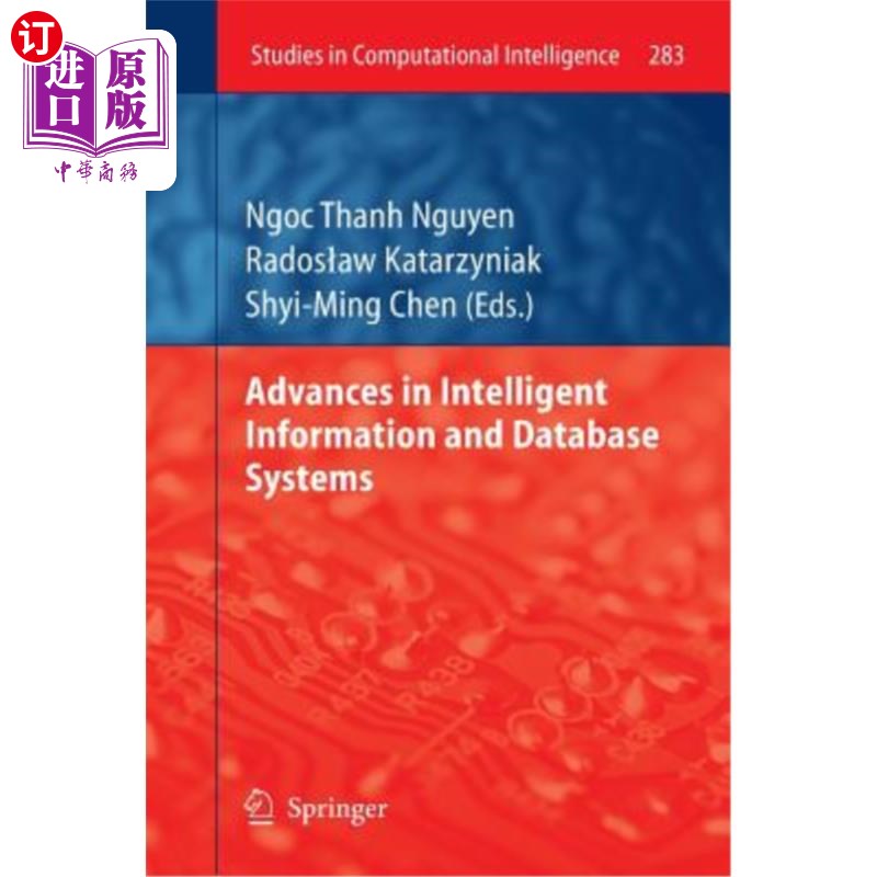 海外直订Advances in Intelligent Information and Database Systems 智能信息和数据库系统的进展
