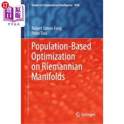 海外直订Population-Based Optimization on Riemannian Mani... 基于种群的黎曼流形优化
