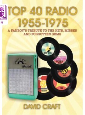 海外直订Top 40 Radio 1955-1975: A Fanboy's Tribute to the Hits, Misses and Forgotten Gem 1955-1975年