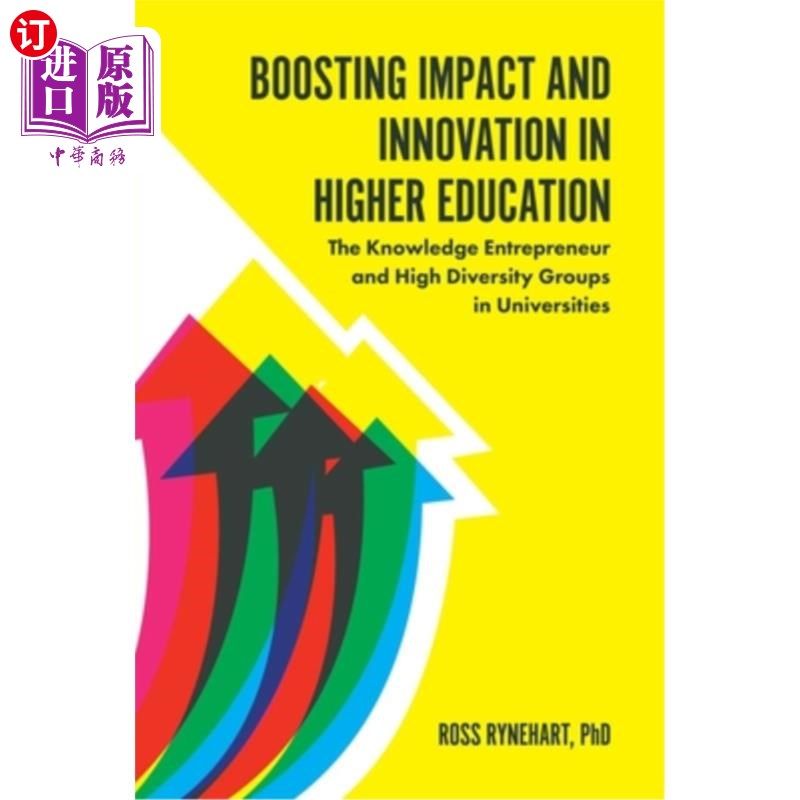 海外直订Boosting Impact and Innovation in Higher Education: The Knowledge Entrepreneur a 促进高等教育的影响和创新: