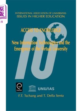 海外直订Access to Knowledge: New Information Technologies and the Emergence of the Virtu 知识获取：新信息技术与虚拟