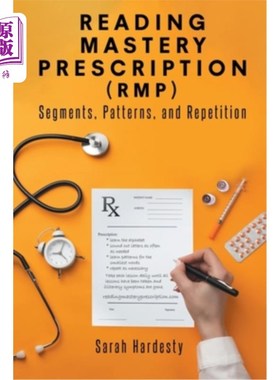 海外直订Reading Mastery Prescription (RMP): Segments, Patterns, and Repetition 阅读掌握处方:分段、模式和重复