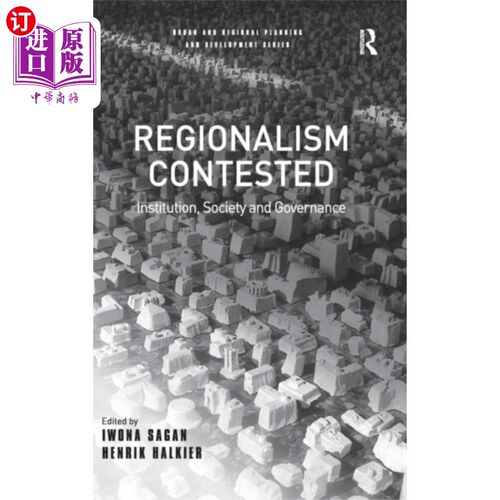 海外直订Regionalism Contested 地区主义竞争