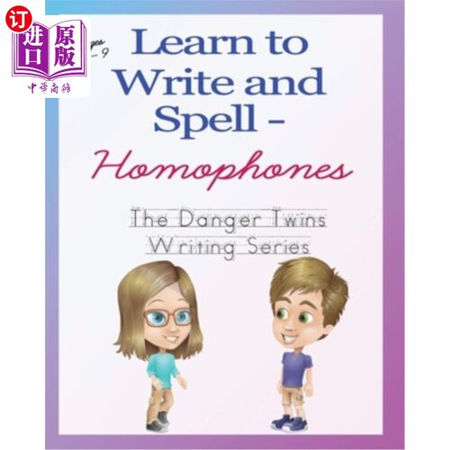 海外直订Learn to Write and Spell - Homophones: The Danger Twins 学会书写和拼写-同音异义字:危险的双胞胎