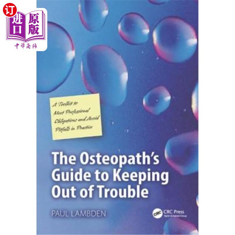 海外直订医药图书The Osteopath's Guide to Keeping Out of Trouble: A Toolkit to Meet Professional 《整骨医师避免麻烦